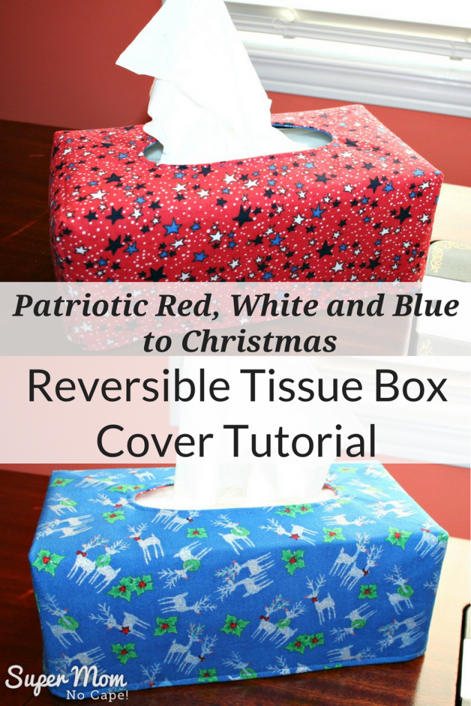 Reversible Tissue Box Cover Tutorial - Complete Step-by-Step Instructions