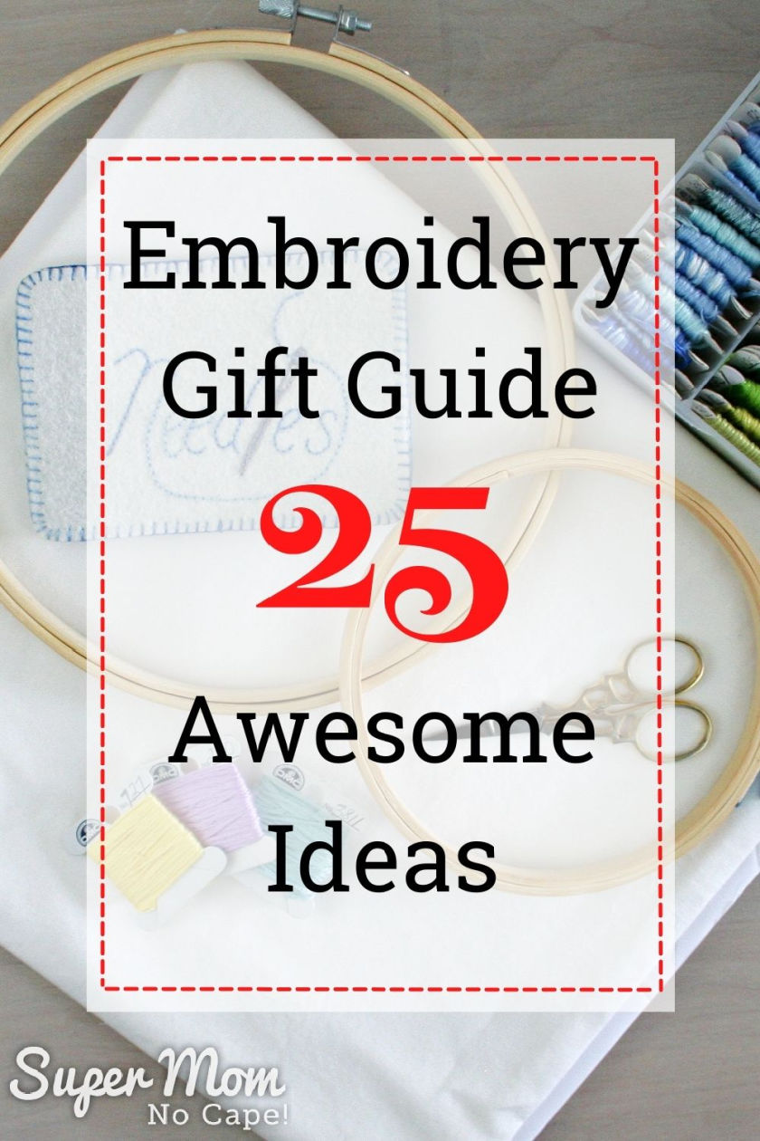 Embroidery Gift Guide 2021 - Super Mom - No Cape!